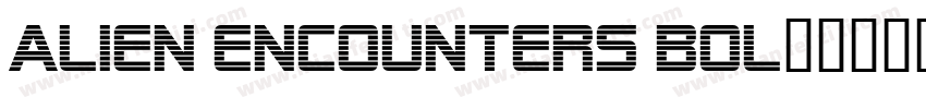 Alien Encounters Bol字体转换